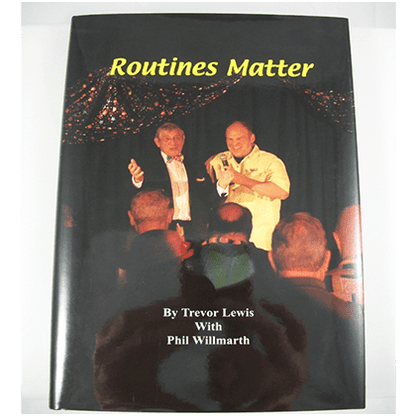 Routines Matter by T. Lewis & P. Willmarth - Book