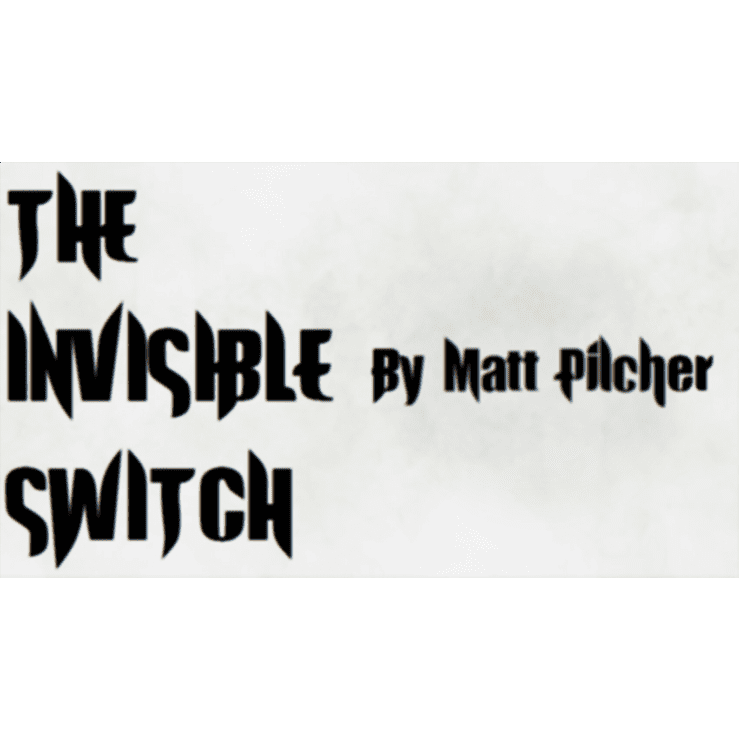 THE INVISIBLE SWITCH by Matt Pilcher video DOWNLOAD