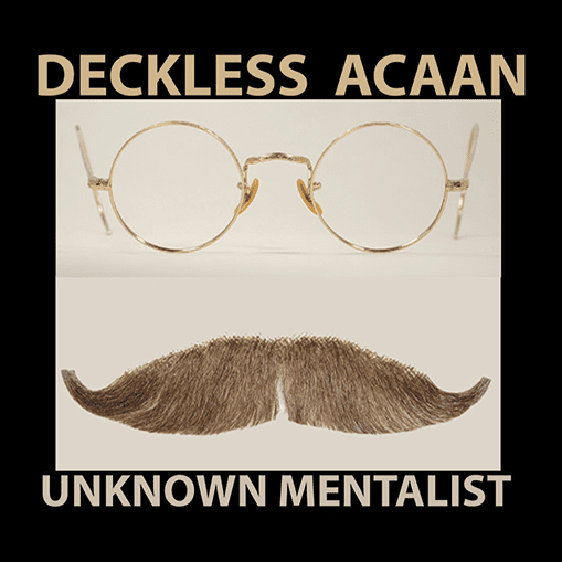 Deckless ACAAN by Unknown Mentalist eBook DOWNLOAD