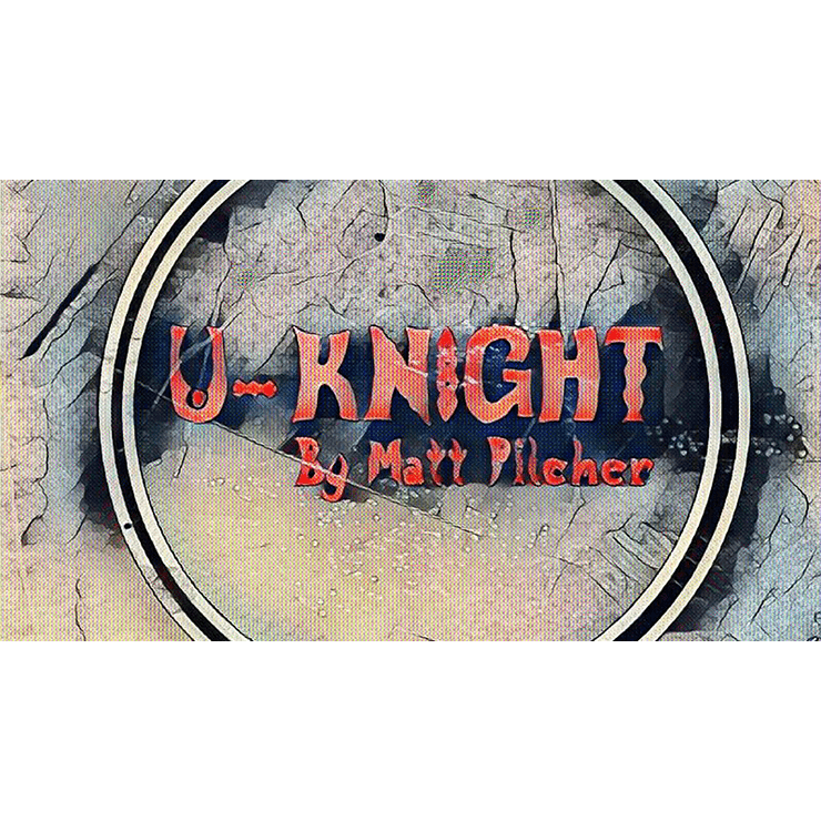 U-Knight by Matt Pilcher video DOWNLOAD