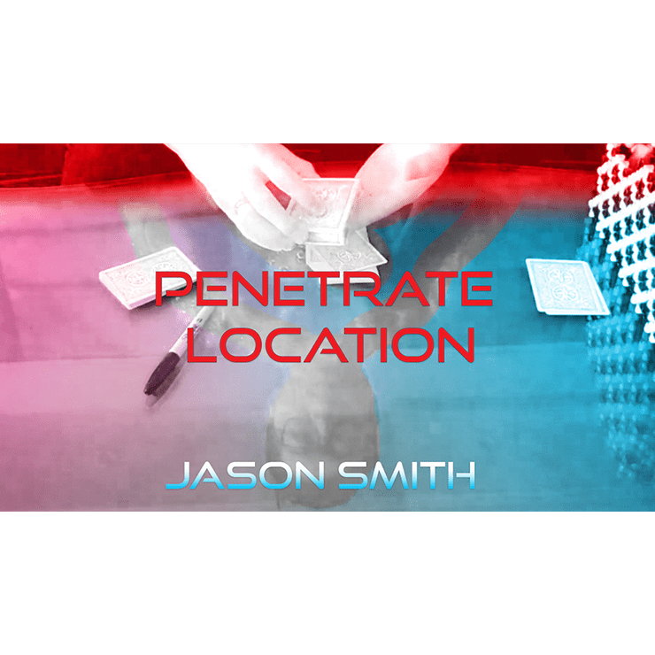 Penetrate Location by Jason Smith video DOWNLOAD