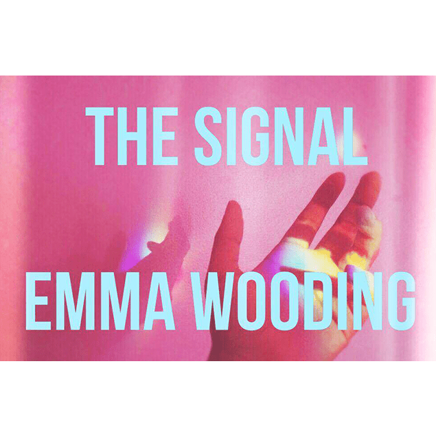 The Signal by Emma Wooding eBook DOWNLOAD