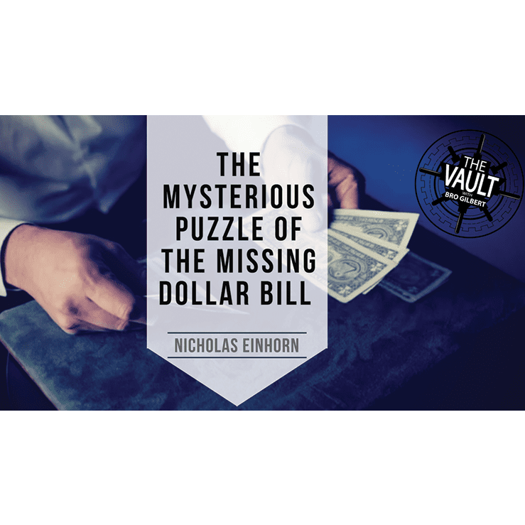 The Vault - The Mysterious Puzzle of the Missing Dollar Bill by Nicholas Einhorn video DOWNLOAD