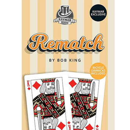 REMATCH (Gimmicks and Online Instructions) by Bob King and Kaymar Magic