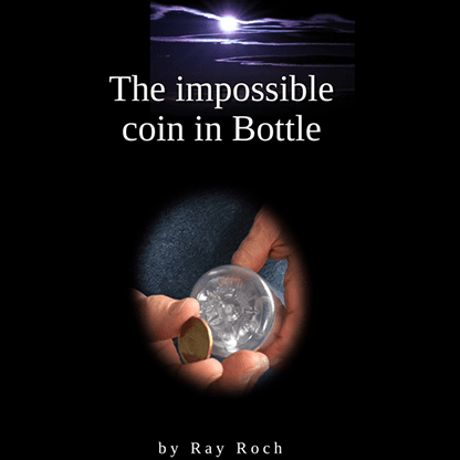 The Impossible Coin in Bottle by Ray Roch eBook DOWNLOAD