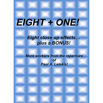 Eight + One! by Paul A. Lelekis eBook DOWNLOAD