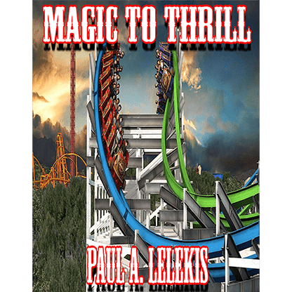 Magic to Thrill (with Four Videos) by Paul A. Lelekis Mixed Media DOWNLOAD