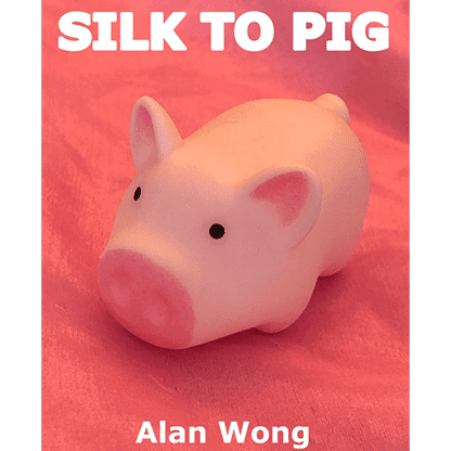Silk To Pig by Alan Wong - Trick