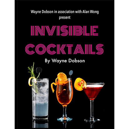 Invisible Cocktail (Gimmick and Online Instructions) by Wayne Dobson and Alan Wong - Trick