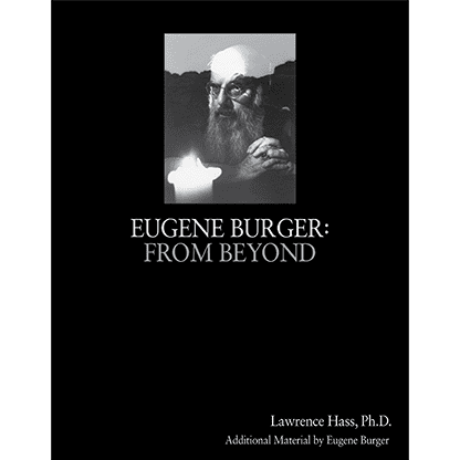 Eugene Burger: From Beyond by Lawrence Hass and Eugene Burger - Book