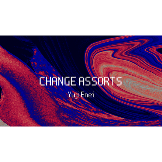 Change Assorts by Yuji Enei video DOWNLOAD