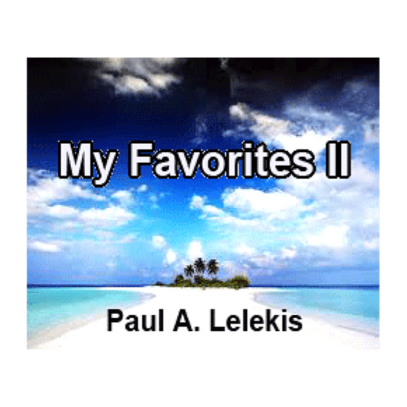 My Favorites II by Paul A. Lelekis  Mixed Media DOWNLOAD