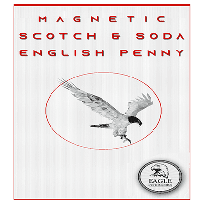 Magnetic Scotch and Soda English Penny by Eagle Coins - Trick