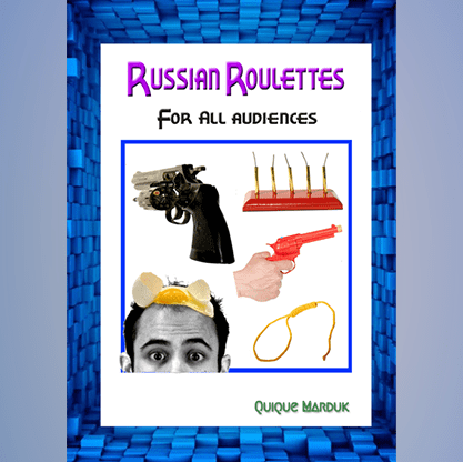 Russian Roulettes For All Audiences by Quique Marduk - Book