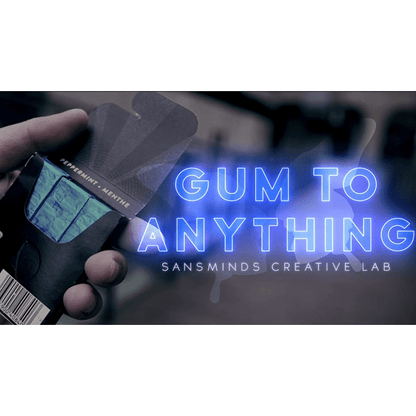 Gum to Anything (Gimmicks and Online Instructions) by Sansminds Magic