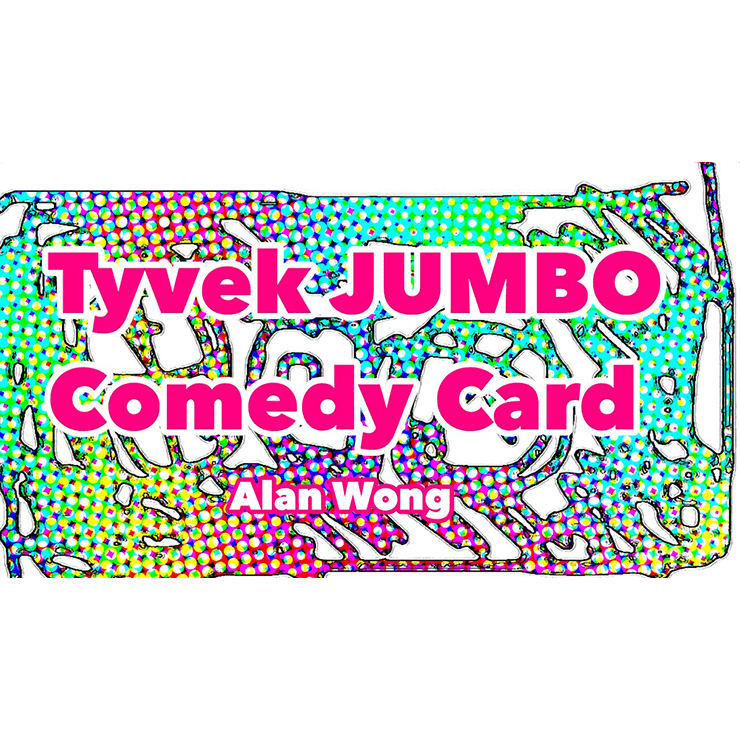 Tyvek Comedy Card Jumbo by Alan Wong - Trick