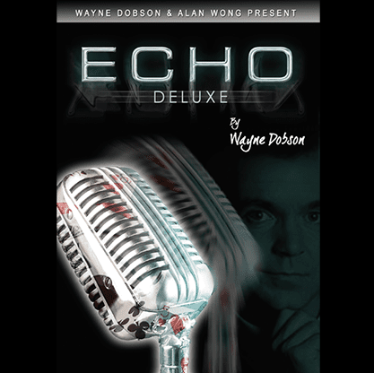 ECHO DELUXE (Gimmicks and Online Instruction) by Wayne Dobson and Alan Wong - Trick