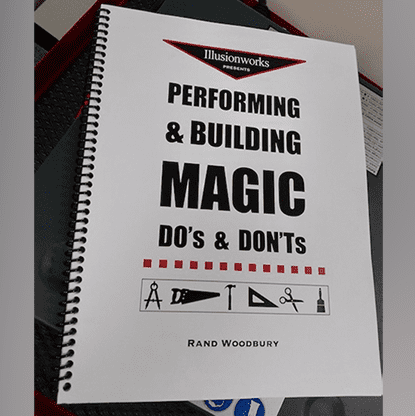 Performing and Building Magic: Do's and Don'ts by Rand Woodbury - Book