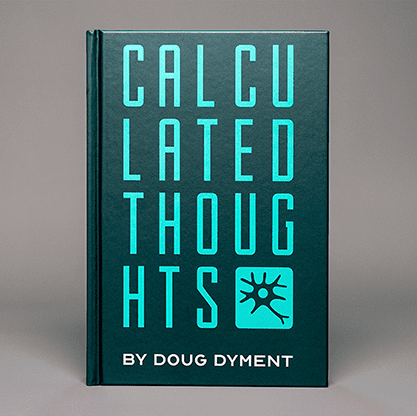 Calculated Thoughts by Doug Dyment - Book