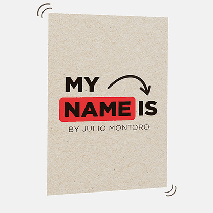 MY NAME IS (Gimmicks and Online Instructions) by Julio Montoro - Trick