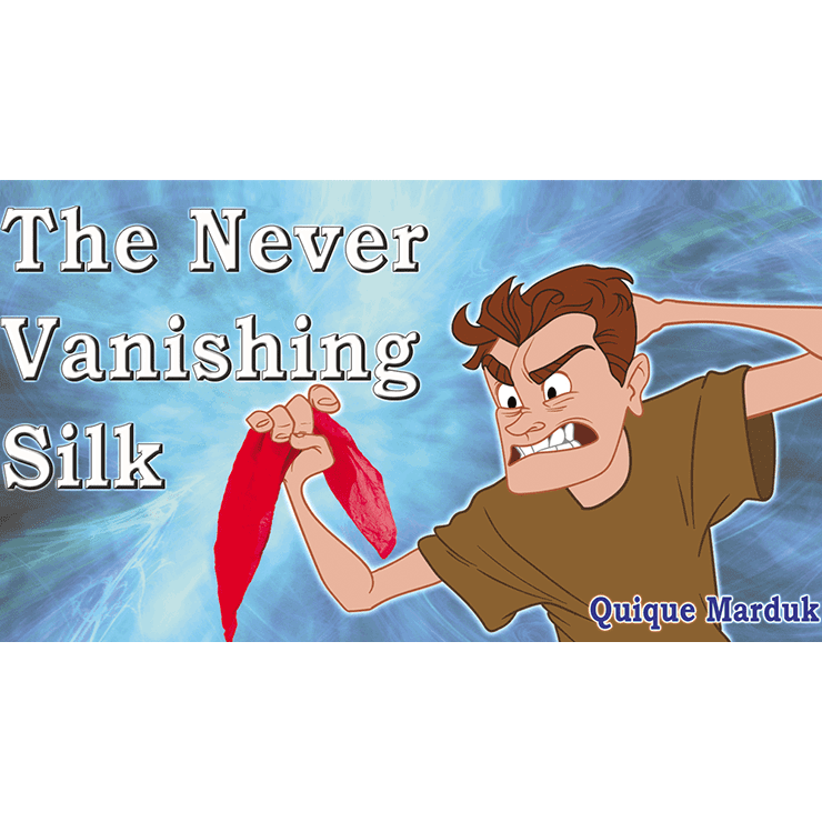 Never Vanishing Silk by Quique Marduk - Trick