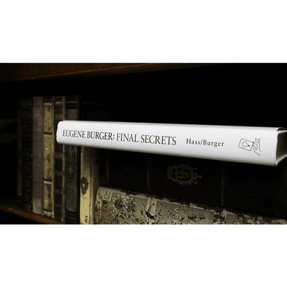 Eugene Burger: Final Secrets by Lawrence Hass and Eugene Burger - Book