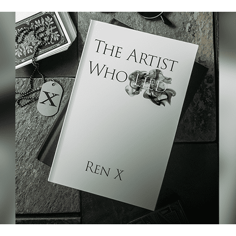 The Artist Who Lied by Ren X - Book