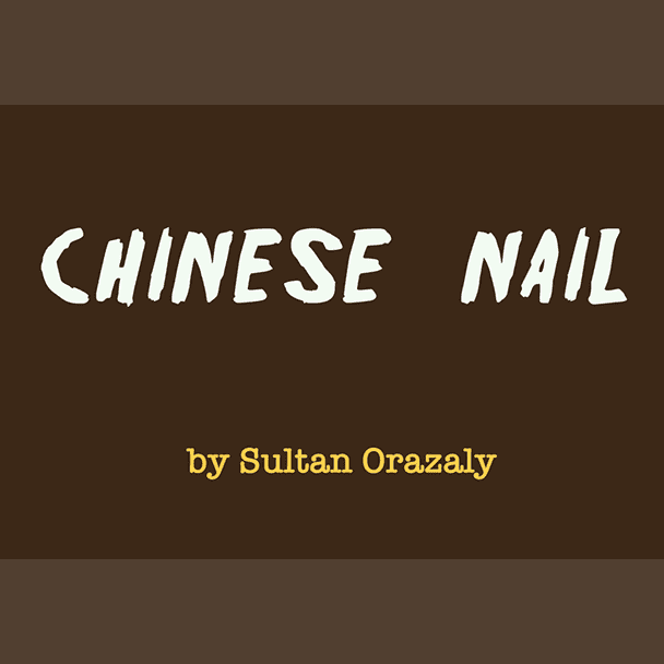 Chinese Nail by Sultan Orazaly video DOWNLOAD