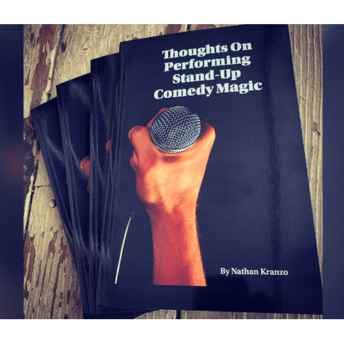 Thoughts On Performing Stand Up Comedy Magic by Nathan Kranzo - Book
