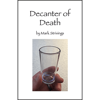 Decanter of Death by Mark Strivings - Trick