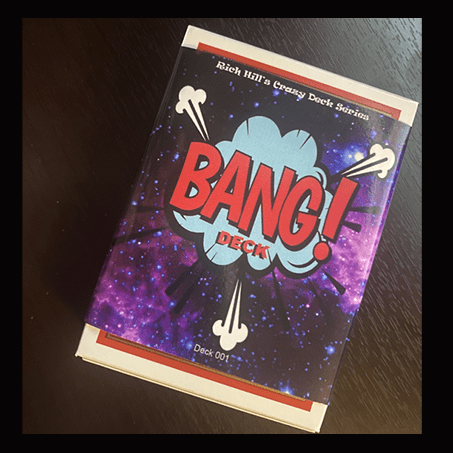 BANG DECK by Rich Hill - Trick