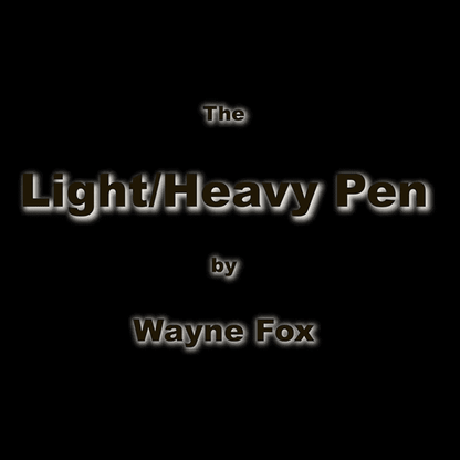 Light and Heavy Pen (Gimmicks and Online Instructions) by Wayne Fox - Trick