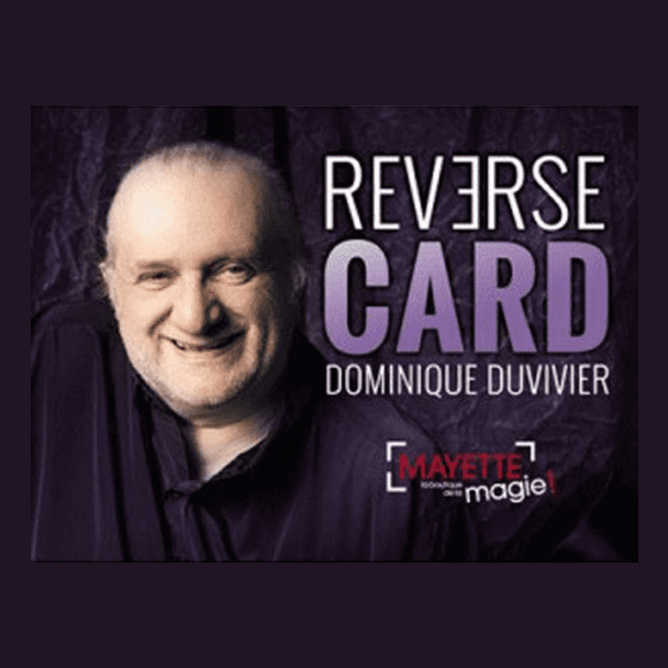 Reverse Card (Gimmicks and Online Instructions) by Dominique Duvivier - Trick