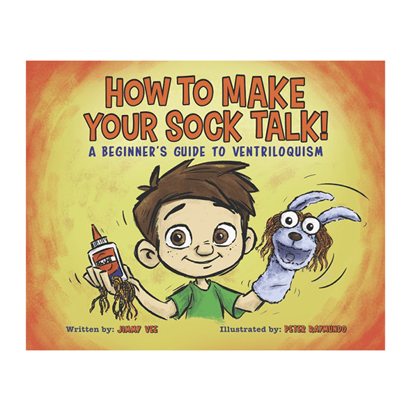 How to Make your Sock Talk by Jimmy Vee Illustrated by Peter Raymundo eBook DOWNLOAD