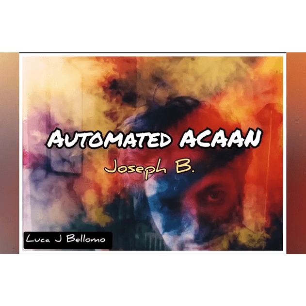 ACAAN AUTOMATED by Joseph B video DOWNLOAD