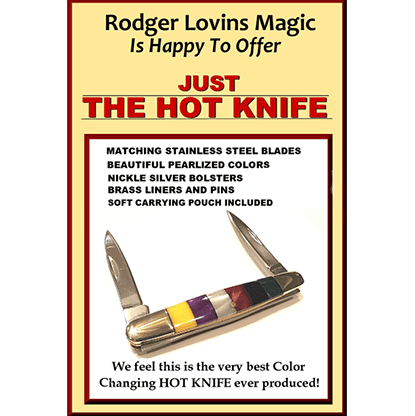 JUST THE HOT KNIFE by Rodger Lovins - Trick