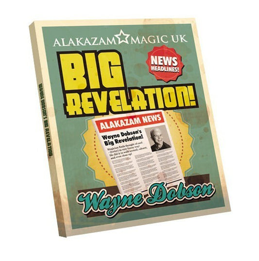 Big Revelation by Wayne Dobson