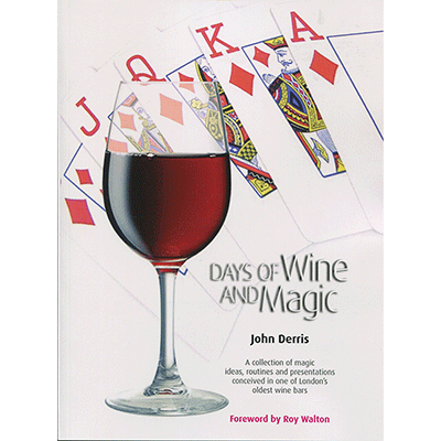 Days of Wine and Magic by John Derris