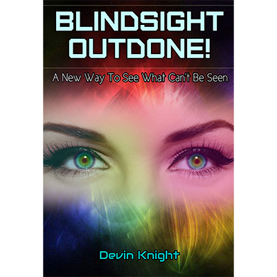 Blindsight Outdone with gimmicks by Devin Knight