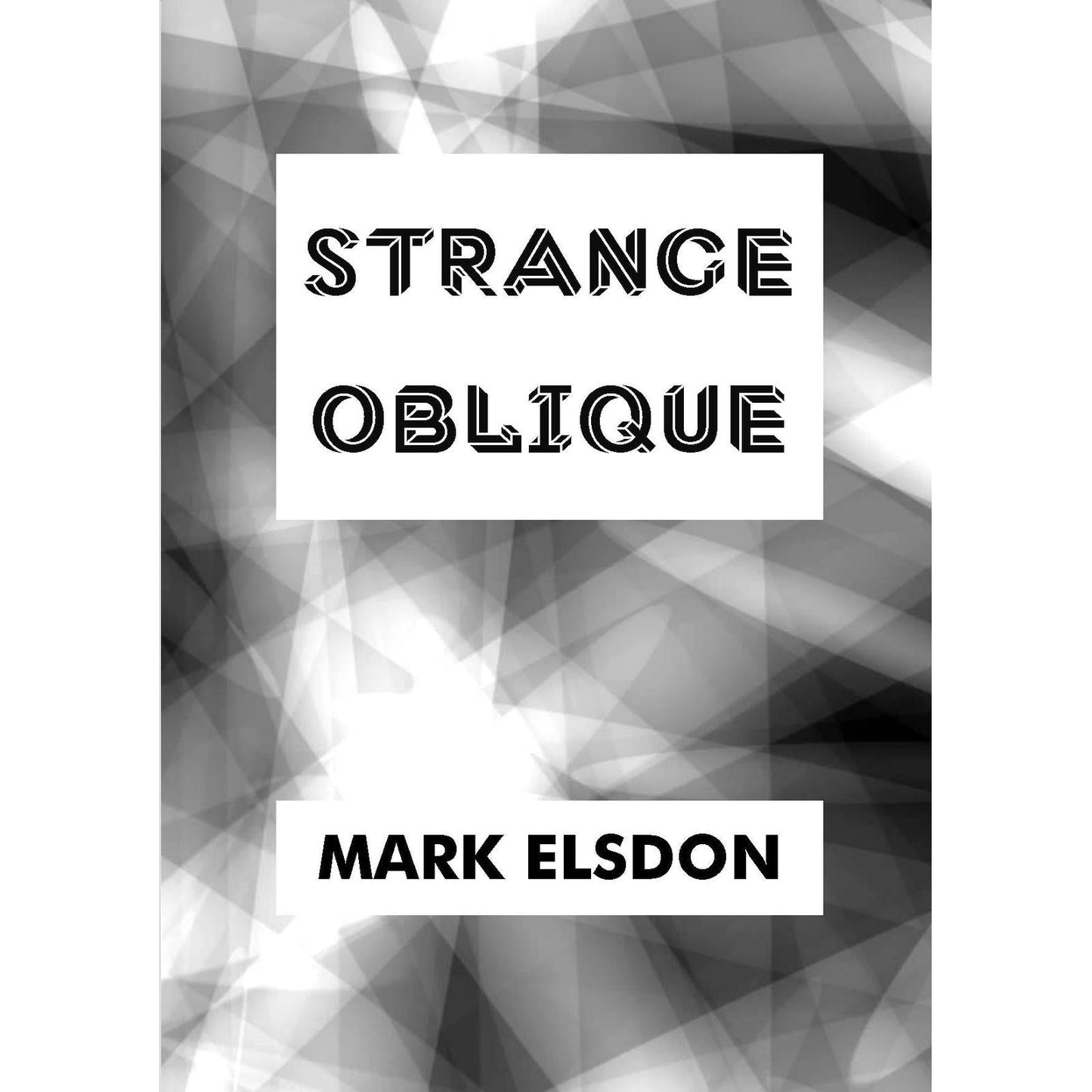 Strange Oblique von Mark Elsdon 