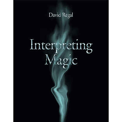Magie interpretieren von David Regal 