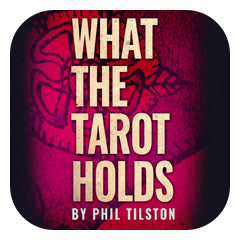 What The Tarot Holds By Phil Tilston