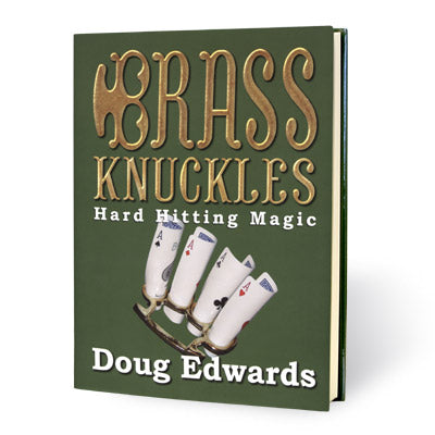 Brass Knuckles By Doug Edwards - Book – Alakazam Magic