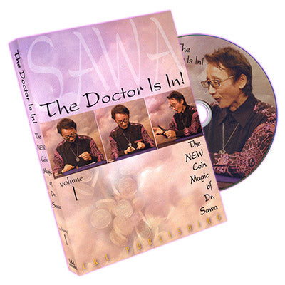 The Doctor Is In - The New Coin Magic of Dr. Sawa Vol 1 - DVD