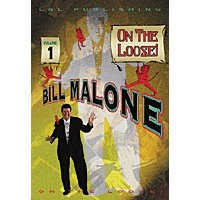 Malone On the Loose Vol 1 by Bill Malone  - DVD
