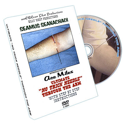 Ultimate No Trick Needle Through Arm by Seamus Seanachaoi - DVD