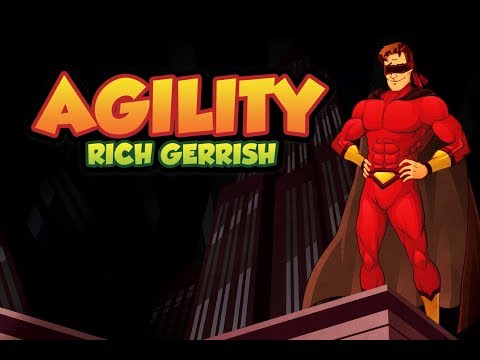 Agility By Rich Gerrish
