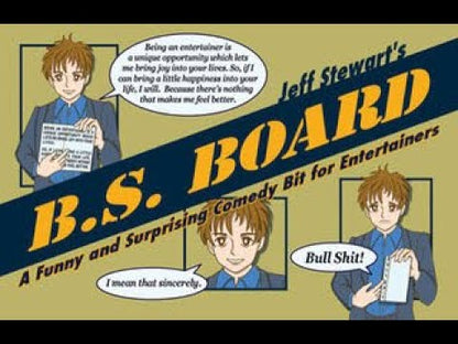 B S Board by Jeff Stewart