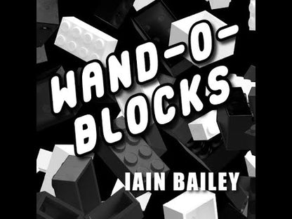 Wand O Blocks by Iain Bailey