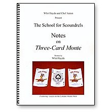 Notes on Three Card Monte Whit Hay